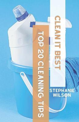 Book cover for Clean it Best's Top 20 Cleaning Tips