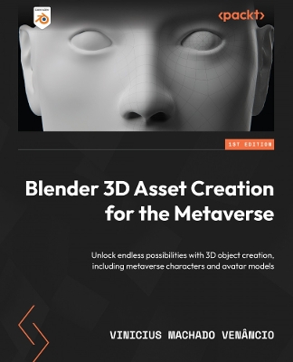Book cover for Blender 3D Asset Creation for the Metaverse