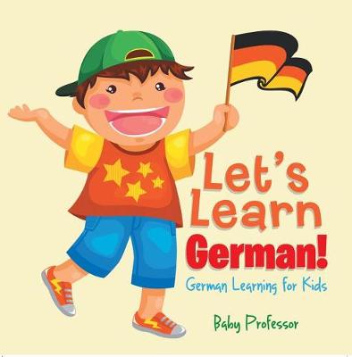 Book cover for Let's Learn German! German Learning for Kids