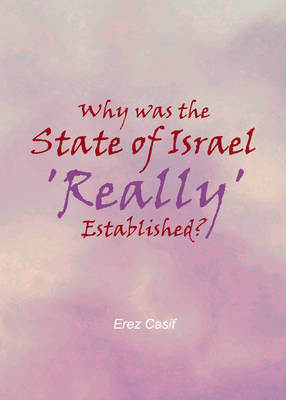 Book cover for Why was the State of Israel 'Really' Established?