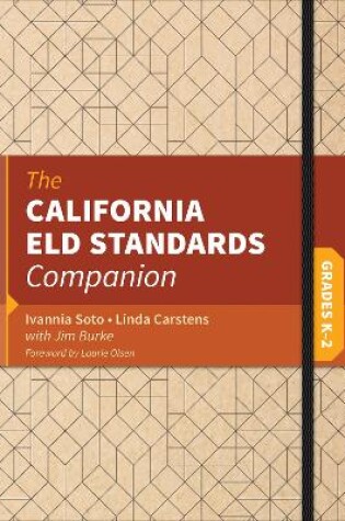Cover of The California ELD Standards Companion, Grades K-2