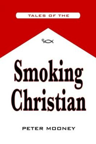 Cover of Tales of The Smoking Christian