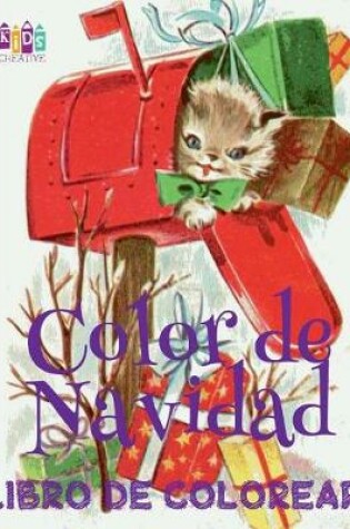 Cover of &#9996; Color de Navidad Libro de Colorear &#9996; Colorear Niños 7 Años &#9996; Libro de Colorear Infantil