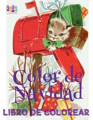 Book cover for ✌ Color de Navidad Libro de Colorear ✌ Colorear Niños 7 Años ✌ Libro de Colorear Infantil