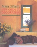 Book cover for Mary Gilliatt's New Guide to Decorating