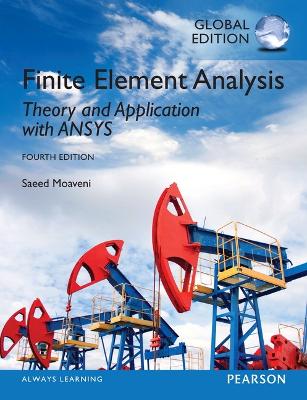 Book cover for Finite Element Analysis: Theory and Application with ANSYS, Global Edition