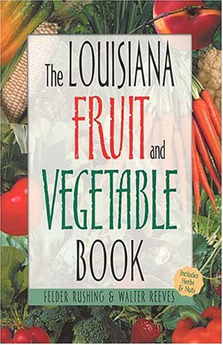 Book cover for The Louisiana Fruit and Vegetable Book