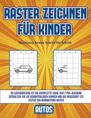 Cover of Skizzieren lernen Schritt für Schritt (Raster zeichnen für Kinder - Autos)