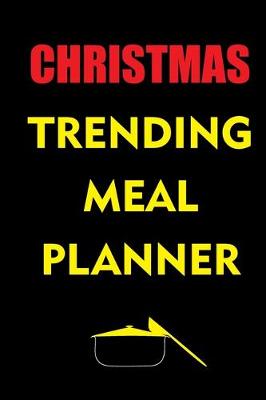 Book cover for Christmas Trending Meal Planner