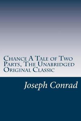 Book cover for Chance A Tale of Two Parts, The Unabridged Original Classic