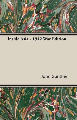 Book cover for Inside Asia - 1942 War Edition