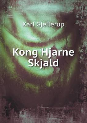 Book cover for Kong Hjarne Skjald