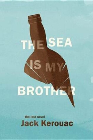 Cover of The Sea Is My Brother