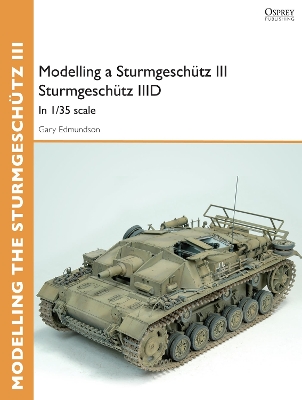 Book cover for Modelling a Sturmgeschutz III Sturmgeschutz IIID