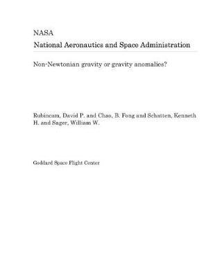 Book cover for Non-Newtonian Gravity or Gravity Anomalies?