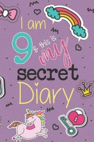 Cover of I Am 9 And This Is My Secret Diary