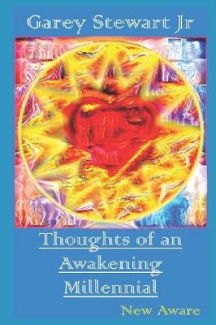 Cover of Thoughts of an Awakening Millennial