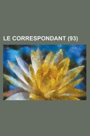 Cover of Le Correspondant (93)