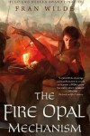 Book cover for The Fire Opal Mechanism