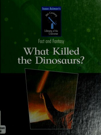 Cover of What Killed the Dinosaurs?