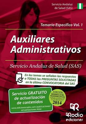 Book cover for Auxiliares Administrativos del SAS. Temario Especifico. Volumen 1