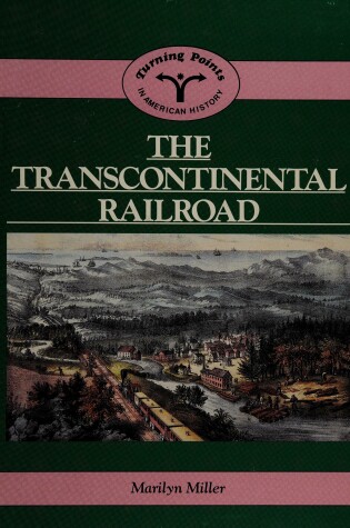 Cover of The Transcontinental Railroad