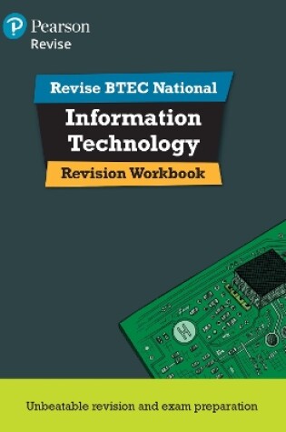 Cover of Revise BTEC National Information Technology Units 1 and 2 Revision Workbook