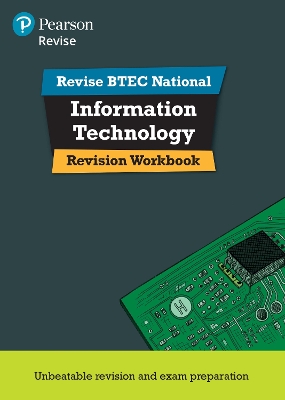 Cover of Revise BTEC National Information Technology Units 1 and 2 Revision Workbook