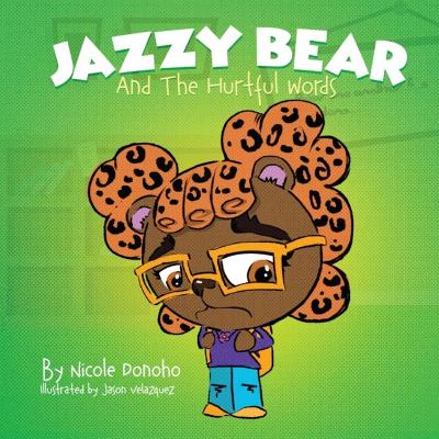 Book cover for Jazzy Bear and the Hurtful Words