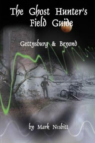 Cover of The Ghost Hunter's Field Guide