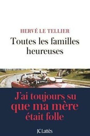 Cover of Toutes Les Familles Heureuses