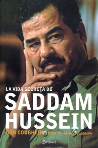 Cover of La Vida Secreta de Saddam Hussein