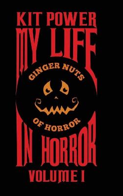 Book cover for My Life In Horror Volume One