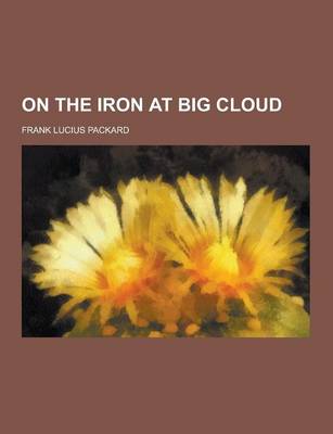 Book cover for On the Iron at Big Cloud