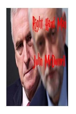 Book cover for Right Hand Man - John McDonnell