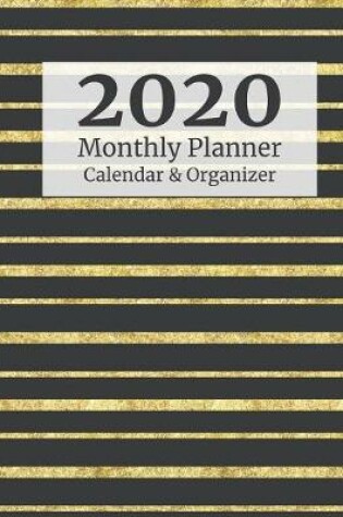 Cover of 2020 Monthly Planner Calendar & Organizer