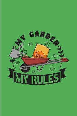 Book cover for My Garden My Rules
