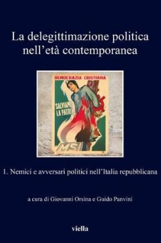 Cover of La Delegittimazione Politica Nell'eta Contemporanea 1