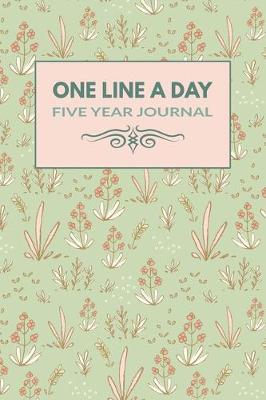 Book cover for One Line A Day Five Year Journal