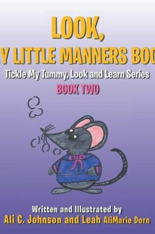 Cover of Look, My Little Manners Book