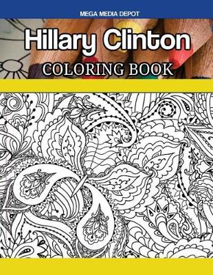 Book cover for Hillary Clinton Coloring Book