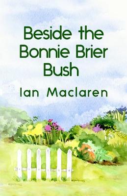 Book cover for Beside the Bonnie Brier Bush Paperback