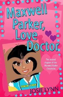 Cover of Maxwell Parker, Love Doctor