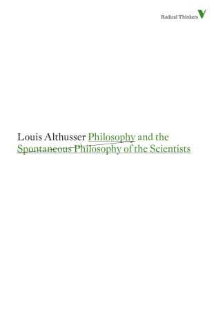 Cover of Philosophy and the Spontaneous Philosophy of the Scientists