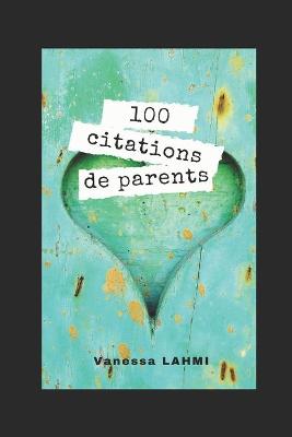 Book cover for 100 Citations de parents