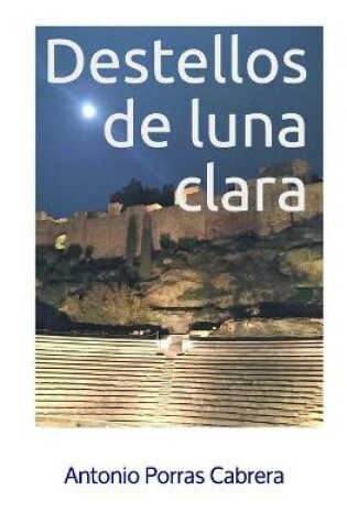 Cover of Destellos de luna clara