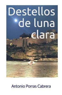 Cover of Destellos de luna clara