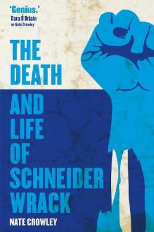 Cover of The Death and Life of Schneider Wrack