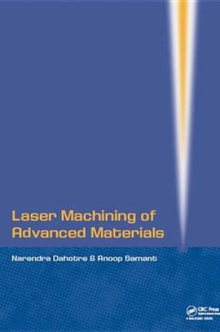 Cover of Laser Machining of Advanced Materials
