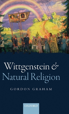 Book cover for Wittgenstein and Natural Religion